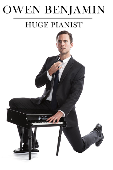 Owen Benjamin Huge Pianist