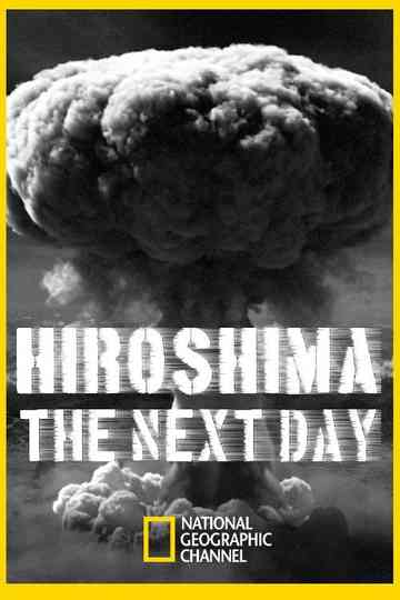 Hiroshima, the next day Poster