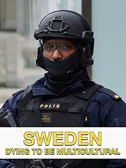 Sweden Dying to Be Multicultural Poster