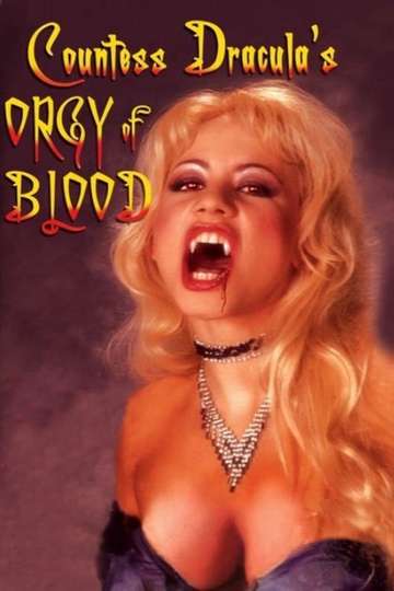 Countess Draculas Orgy of Blood Poster