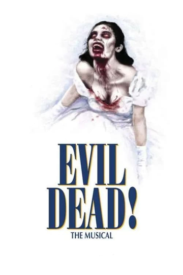 Evil Dead: The Musical