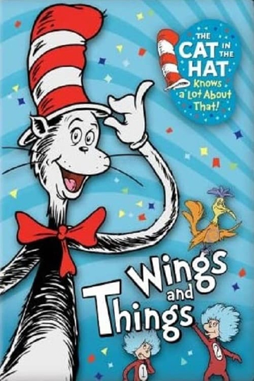 The Cat in the Hat Knows a Lot about That Wings and Things Poster