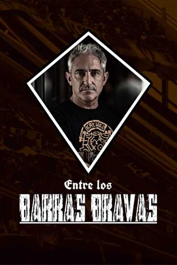 Entre los Barras Bravas