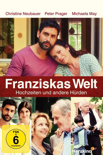 Franziskas Welt Hochzeiten und andere Hürden