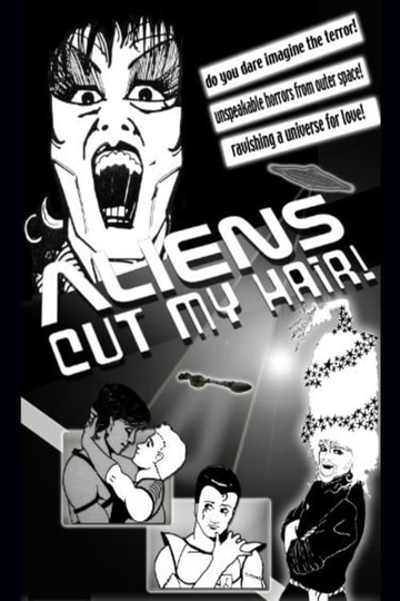 Aliens Cut My Hair Poster