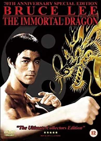 Bruce Lee: The Immortal Dragon Poster