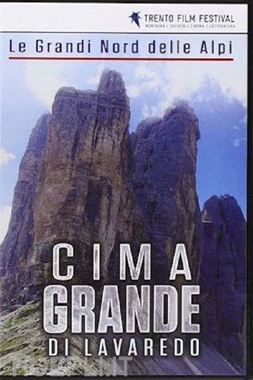 Le Grandi Nord Delle Alpi Cima Grande di Lavaredo