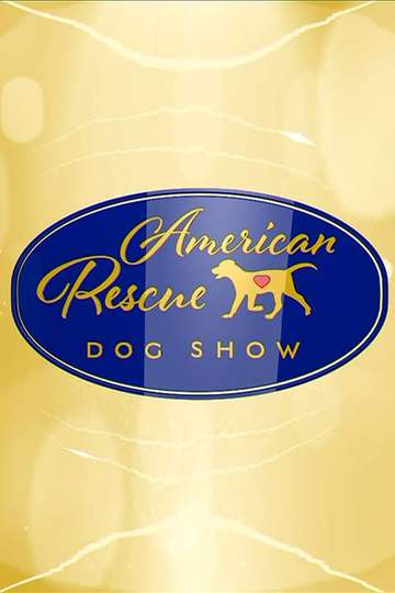 The 2018 American Rescue Dog Show Poster