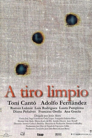 A tiro limpio Poster