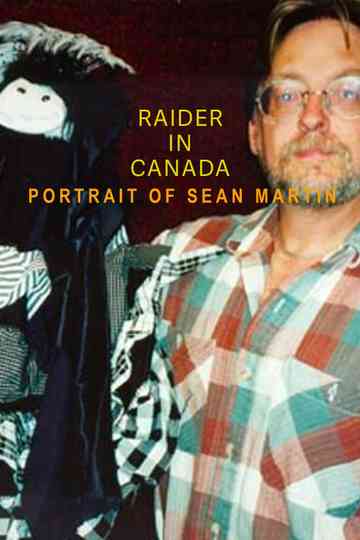 Raider in Canada Portrait of Sean Martin