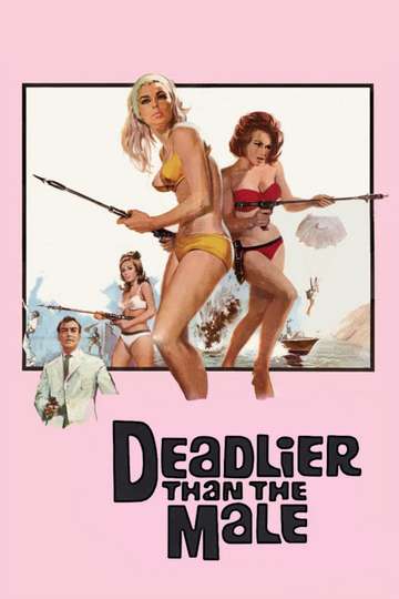 Deadlier Than the Male Poster