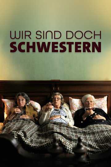 Wir sind doch Schwestern Poster