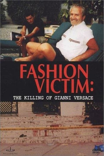 Fashion Victim The Killing of Gianni Versace