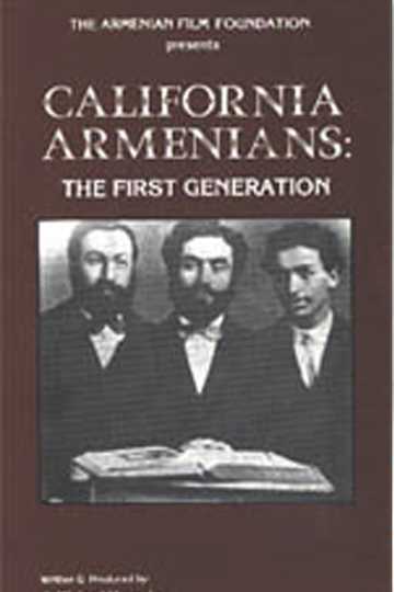 California Armenians The First Generation Poster