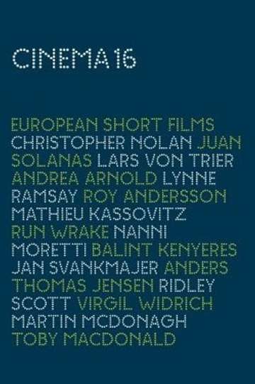 Cinema 16 European Short Films US Edition