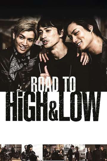 Road To High & Low Poster