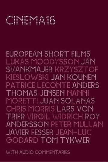 Cinema 16 European Short Films European Edition