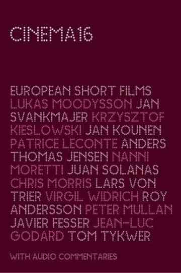 Cinema 16 European Short Films European Edition