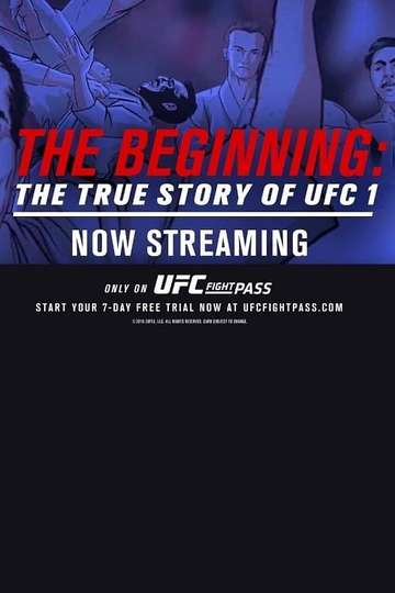 The Beginning The True Story of UFC 1