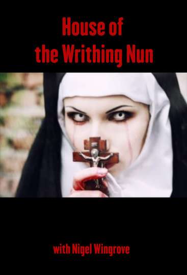 House of the Writhing Nun Poster
