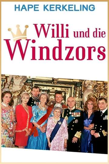 Willi and the Windsors Poster