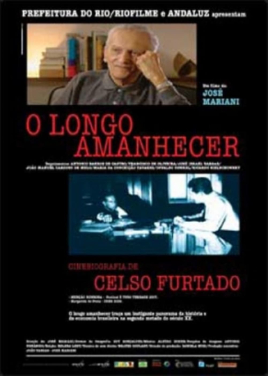 O Longo Amanhecer Uma Biografia de Celso Furtado