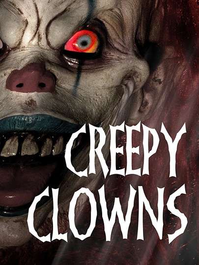 Creepy Clowns Poster