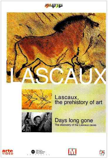 Lascaux The Prehistory of Art