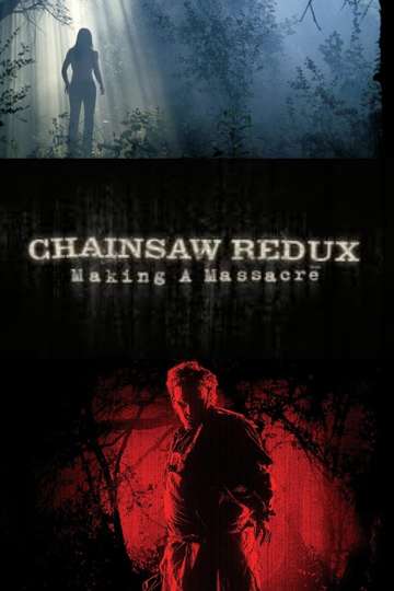 Chainsaw Redux Making a Massacre Poster