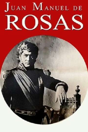 Juan Manuel de Rosas Poster