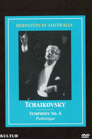 Bernstein in Australia Tchaikovsky