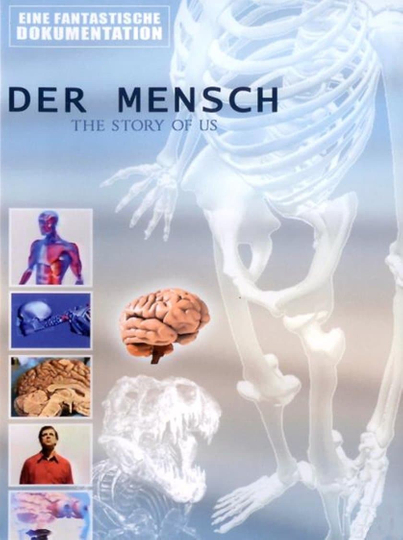 Der Mensch  The Story of Us