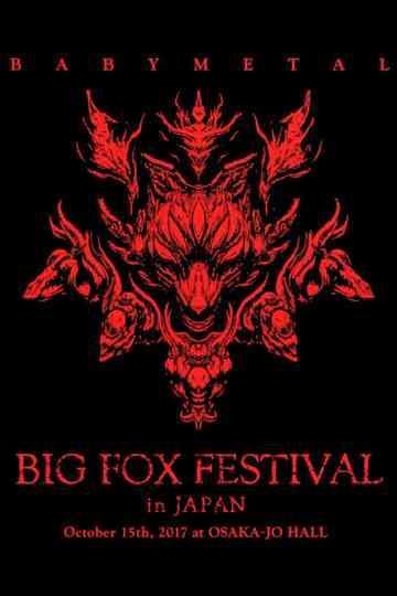 BABYMETAL - Big Fox Festival in Japan Poster