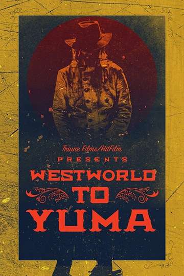 Westworld to Yuma Poster