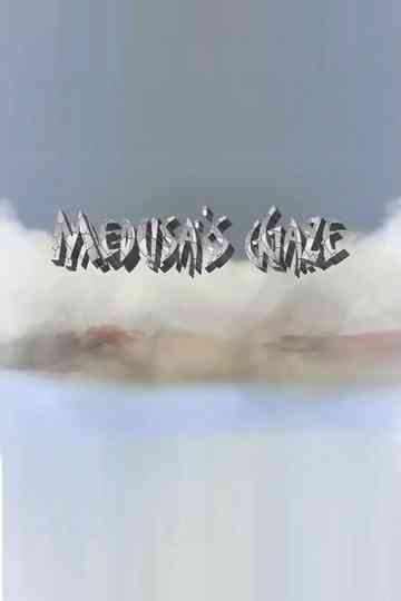Medusas Gaze