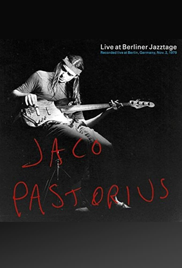 Jaco Pastorius Live At Berliner Jazztage