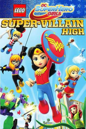 LEGO DC Super Hero Girls SuperVillain High Poster