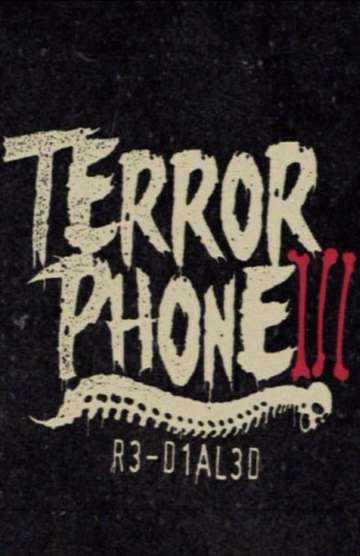 Terror Phone III R3D1AL3D Poster
