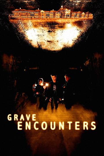 Grave Encounters Poster