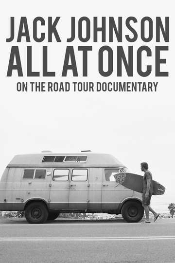 All At Once On the Road Tour Documentary