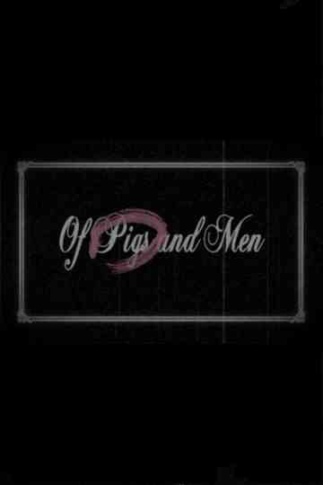 Of Pigs and Men