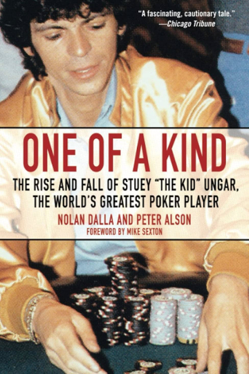 One of a Kind The Rise and Fall of Stu Ungar