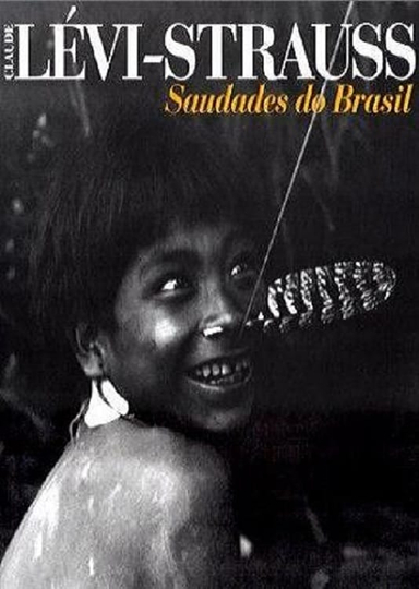 Lévi Strauss  Saudades do Brasil