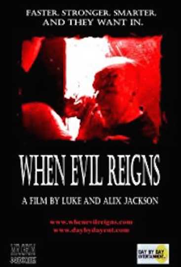 When Evil Reigns Poster