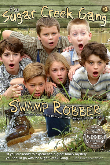 Sugar Creek Gang: Swamp Robber Poster