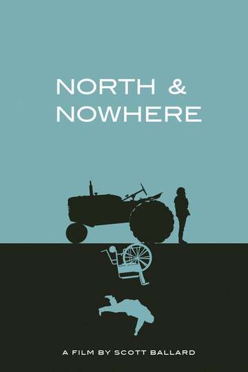 North & Nowhere Poster