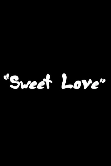 Sweet Love