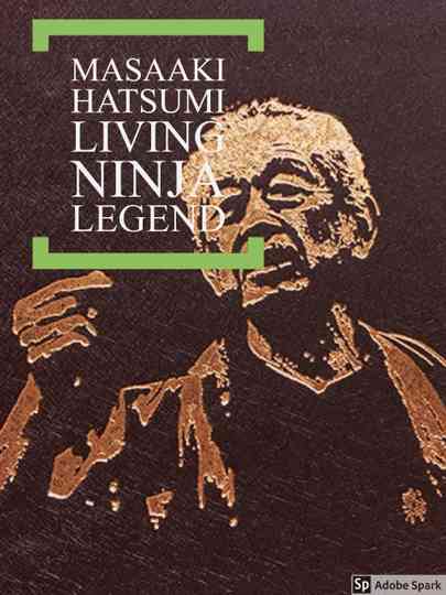 Masaaki Hatsumi Living Ninja Legend