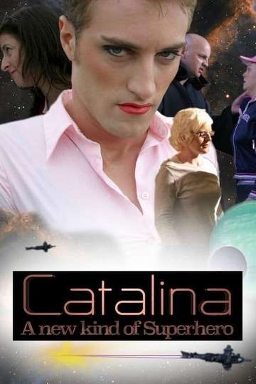 Catalina A New Kind of Superhero