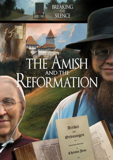 The Amish and the Reformation